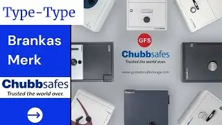 Jenis dan Type Brankas Chubb Safes