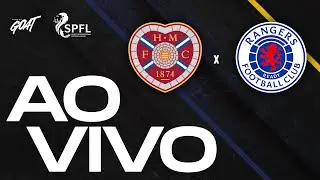 HEARTS X RANGERS | SCOTTISH PREMIERSHIP | AO VIVO E COM IMAGENS