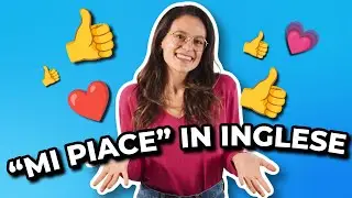 Come si dice “mi piace” in inglese (e perché sbagli da anni)