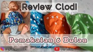 Review Pemakaian Clodi selama 6 bulan | Kondisi Clodi setelah 6 bulan dipakai | Clodi | Cloth Diaper