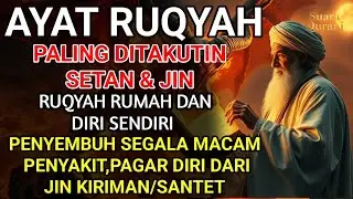 RUQYAH RUMAH PENGUSIR JIN, SETAN & SIHIR DI RUMAH & TUBUH, PENENANG HATI & PIKIRAN | ALAA AQEL
