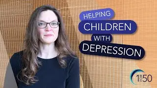 Helping Children with Depression