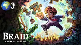Braid Anniversary Edition - World 3 FULL Playthrough