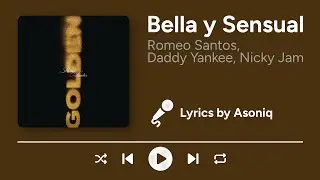Romeo Santos, Daddy Yankee, Nicky Jam - Bella y Sensual (Letra/Lyrics)
