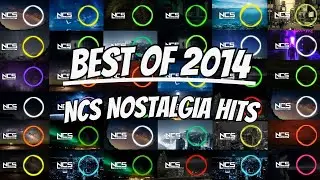 Best Hits of 2014 | NCS Nostalgia