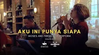 AKU INI PUNYA SIAPA - JANUARY CHRISTY (MOSES AND FRIEND LIVE PERFORM at JEEP CAFE) #akuinipunyasiapa