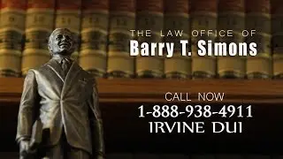 DUI Irvine, Irvine DUI, Irvine DUI Lawyer, DUI Attorney Irvine
