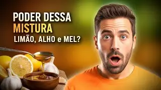 ELES IGNORAVAM O PODER DESSA MISTURA INCRED&Iacute;VEL de LIM&Atilde;O ALHO E MEL?
