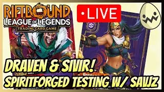 Riftbound: Spiritforged Draven and Sivir Testing with @SavjzRiftbound