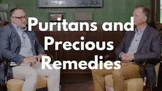 The Puritans and Precious Remedies
