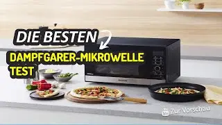 Die Besten Dampfgarer mikrowelle Test 2023