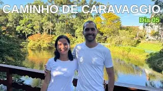 Caminho de Caravaggio a Pé - Dia 5 de 9 (Nova Petrópolis-RS)