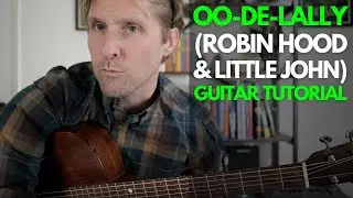 Oo-de-lally (Robin Hood & Little John) by Roger Miller Guitar Tutorial - Guitar Lessons with Stuart!