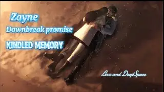 Zayne: Dawnbreak promise |Kindled 5 star memory | Love and DeepSpace