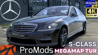 Mercedes-Benz S-CLASS AMG W221 - MEGAMAP TUR - Euro Truck Simulator 2
