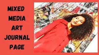Mixed Media Art Journal Page | Using Magazine Image | Journal With Me | Mixed Media | Create With Me