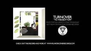 Turnover - To The Bottom (Official Audio)