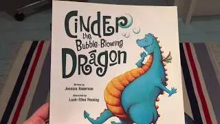 Cinder the bubble blowing dragon - Mr Wickins Reads