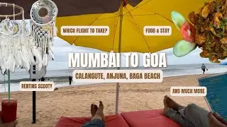 Mumbai to Goa Flight ✈️ | North Goa Vlog | Calangute, Baga, Anjuna & Renting a Scooty