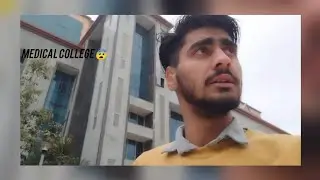 Medical college kiyu jana pda 🤔   Vlog day 2
