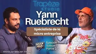 Yann Ruebrecht (2/2): L'homme aux lunettes oranges, expert de la micro-entreprise est sur INSIDE PRO