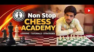 Non Stop Chess Academy | Live Chess Match &Training. Live Chess | Matches, Analysis & Shorts