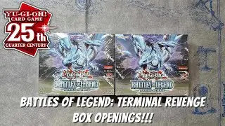 Yugioh Battles of Legend: Terminal Revenge 2x Box Openings!!!