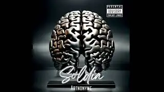 ArtNonyme - Soldia [Music officiel]
