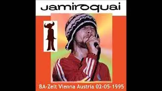 Jamiroquai - Stillness In Time (Live at Bank-Austria Zelt, 2/5/94)