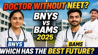 BNYS vs BAMS 2025 😯..Which One Has the Best Future ? Doctor Without NEET ?...#bnys #medico  #bams 
