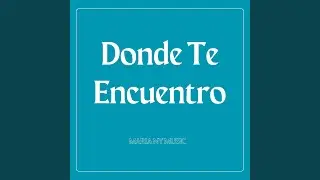 Donde Te Encuentro