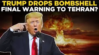 TRUMP'S IRAN ULTIMATUM LIVE | President Trump Warns Khamenei, 'Iran Will Be Wiped Off'