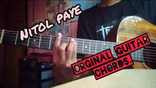 Nitol paye || Orginal guitar lesson || Hrithik das. #guitarlesson #guitarcover