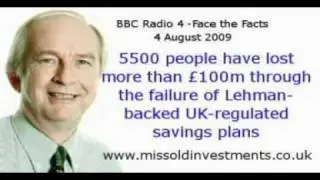 August 2009: Special report on mis-selling of Lehman backed savings plans