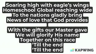 Homeschool Global Anthem Lyric Video
