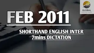 FEB 2011 SHORTHAND DICTATION ENGLISH INTER SPEED 7mins 🔊💭✍🏼🏆✨