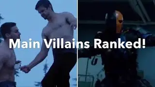 All Arrow Main Villains RANKED!