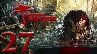 Dead Island: Riptide - HD Walkthrough Part 27 - The Fort of Henderson