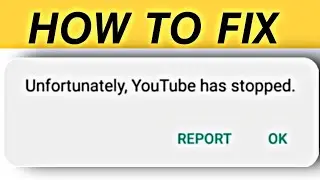How To Fix YouTube Unfortunately Has Stopped Problem Solve In Hindi ||