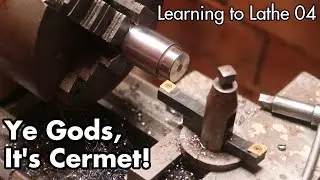Learning To Lathe 04: Tungsten Carbide Cermet, Tools, Flat Belt Tensioner, Ishgardian Restoration