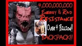Glitch ERROR Fallout 76 backpack 4 BILLION energy resistance rad resistance Maximum Overdrive