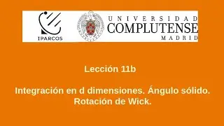 Dimensional regularization. Lesson 11b, Gauge theories, Master's in Theoretical Physics, UCM