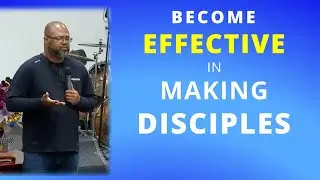 DISCIPLESHIP TRAINING-KEYS TO EFFECTIVENESS