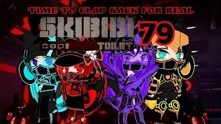 Fem titans react to skibidi toilet 79(part 3) #bringboomback 