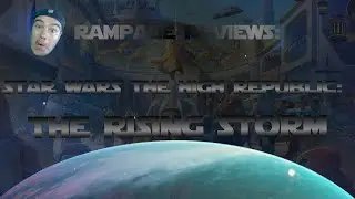 **SPOILERS** | Star Wars The High Republic: The Rising Storm - Rampage Reviews