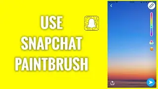How To Use A Paintbrush On Snapchat