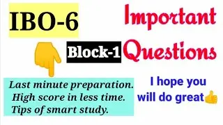 IBO-6 II Block -1 II Important Questions II Scoremax