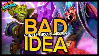 Myra's Unstable Element was a Bad Idea, Dude! | N'Zoth Warrior | Saviors of Uldum | Hearthstone