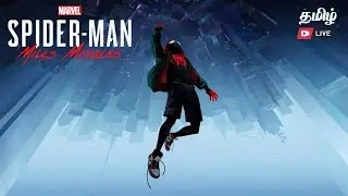 We suffer more in imagination than in reality | Spider-Man Miles Morales தமிழ் #SpiderMan