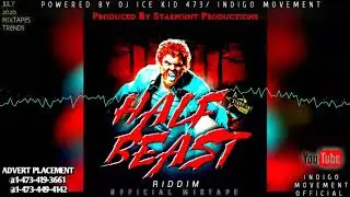 HALF BEAST RIDDIM OFFICIAL MIXTAPE 🇧🇧(JUNE MIX 2020) STARPOINT PRODUCTIONS/DJ ICE KID 473
